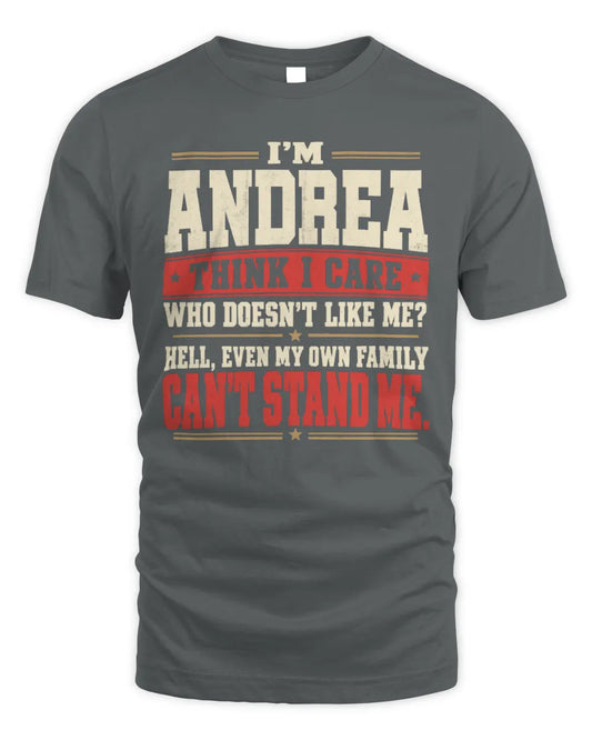 ANDREA-KTL06-H009 I’m [NAME] – Think I Care? Personalized Funny T-Shirt - Unisex Standard T-Shirt - Charcoal