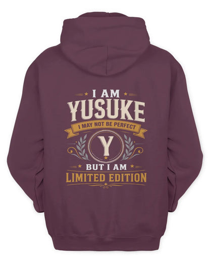 YUSUKE KT88-V9 - Personalized “I Am NAME I May Not Be Perfect, But I Am Limited Edition” - Unisex Hoodie - Maroon