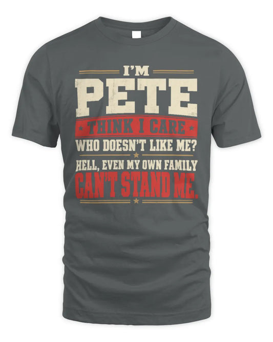 PETE-KTL06-H009 I’m [NAME] – Think I Care? Personalized Funny T-Shirt - Unisex Standard T-Shirt - Charcoal