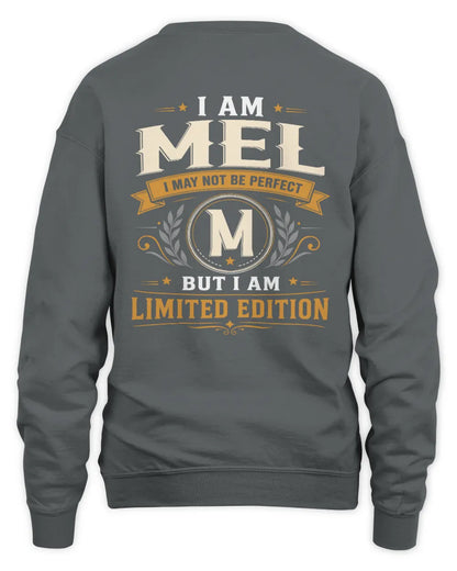 MEL KT88-V9 - Personalized “I Am NAME I May Not Be Perfect, But I Am Limited Edition” - Unisex Sweatshirt - Charcoal