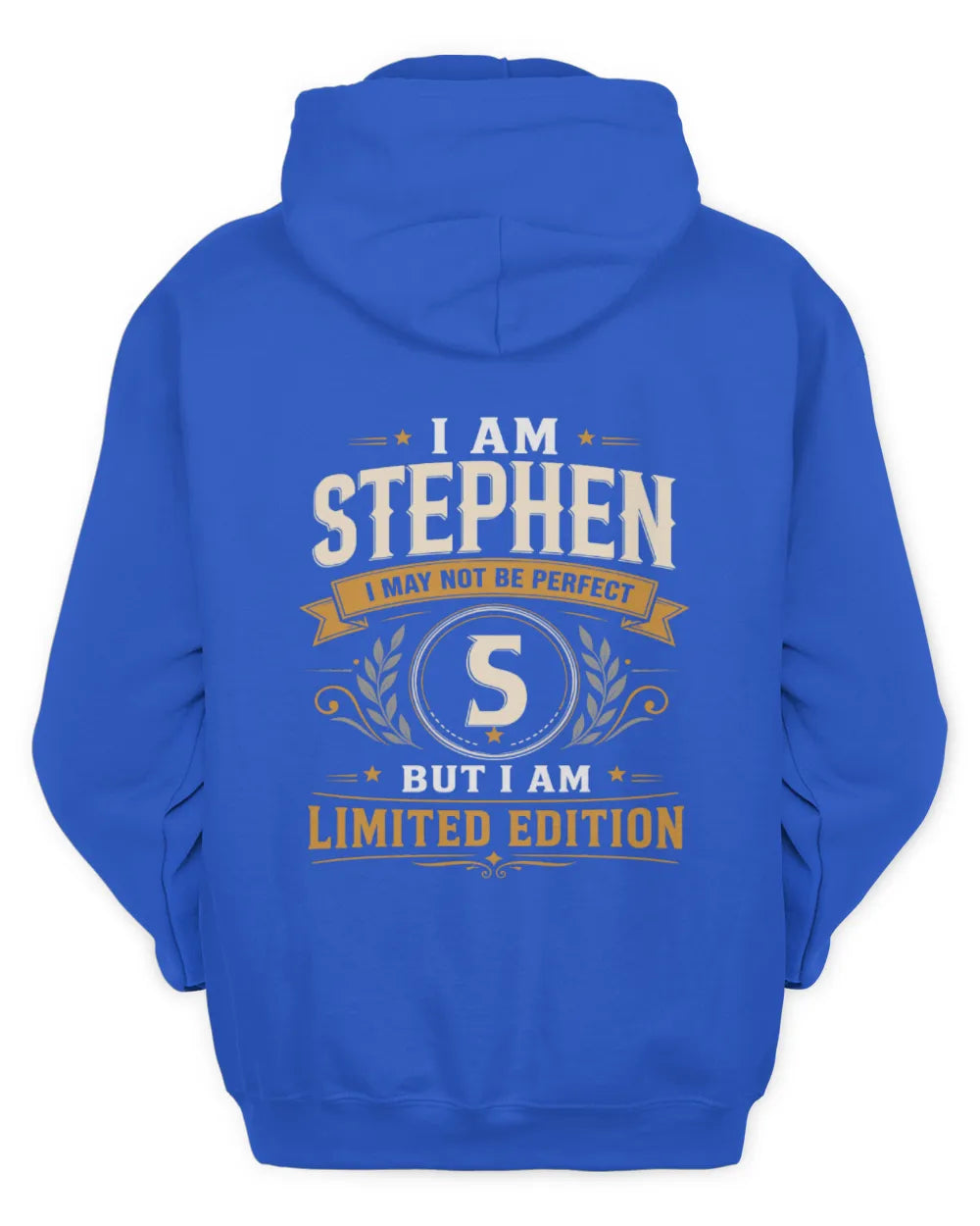 STEPHEN KT88-V9 - Personalized “I Am NAME I May Not Be Perfect, But I Am Limited Edition” - Unisex Hoodie - Royal