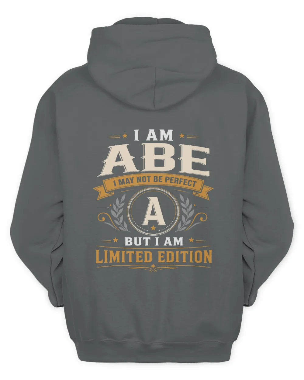ABE KT88-V9 - Personalized “I Am NAME I May Not Be Perfect, But I Am Limited Edition” - Unisex Hoodie - Charcoal