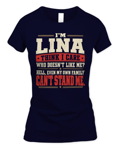 LINA-KTL06-H009 I’m [NAME] – Think I Care? Personalized Funny T-Shirt - Women's Standard T-Shirt - Navy