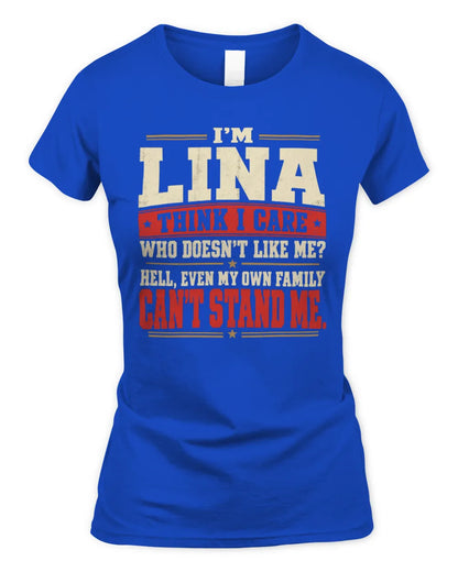 LINA-KTL06-H009 I’m [NAME] – Think I Care? Personalized Funny T-Shirt - Women's Standard T-Shirt - Royal