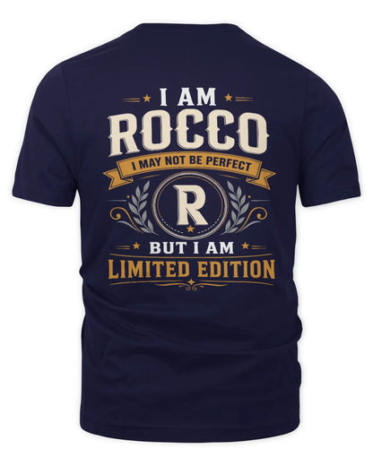 ROCCO KT88-V9 - Personalized “I Am NAME I May Not Be Perfect, But I Am Limited Edition” - Unisex Premium T-Shirt - Navy