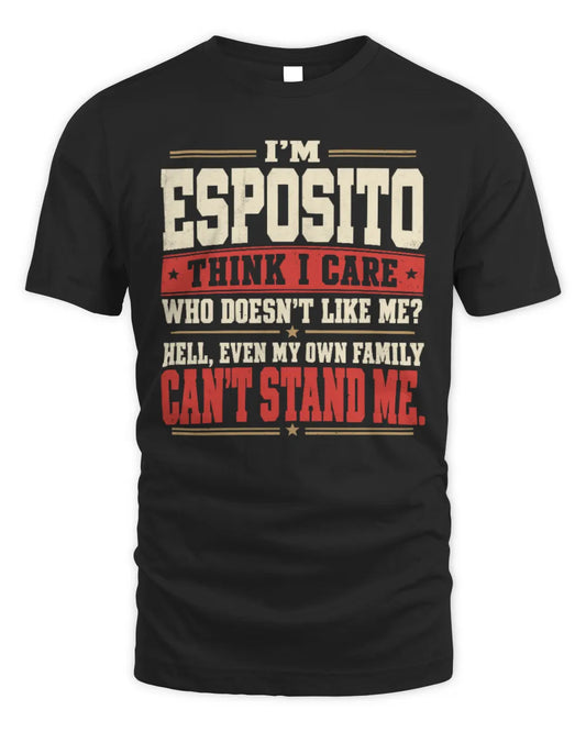 ESPOSITO-KTL06-H009 I’m [NAME] – Think I Care? Personalized Funny T-Shirt - Unisex Standard T-Shirt - Black