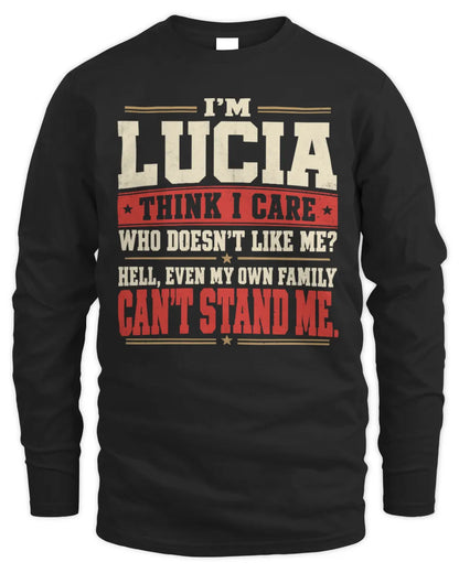 LUCIA-KTL06-H009 I’m [NAME] – Think I Care? Personalized Funny T-Shirt - Men's Long Sleeved T-Shirt - Black