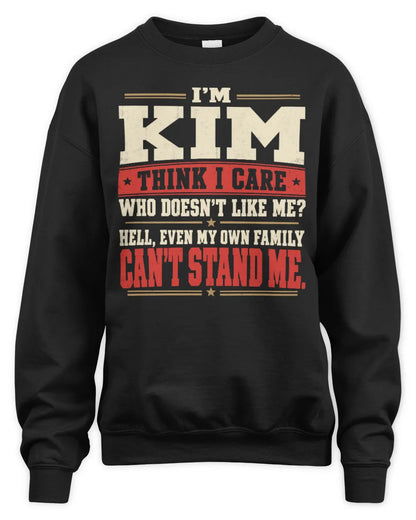 KIM-KTL06-H009 I’m [NAME] – Think I Care? Personalized Funny T-Shirt - Unisex Sweatshirt - Black