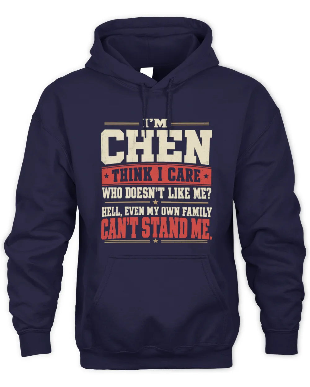 CHEN-KTL06-H009 I’m [NAME] – Think I Care? Personalized Funny T-Shirt - Unisex Hoodie - Navy