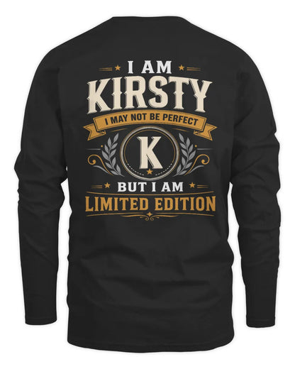 KIRSTY KT88-V9 - Personalized “I Am NAME I May Not Be Perfect, But I Am Limited Edition” - Men's Long Sleeved T-Shirt - Black