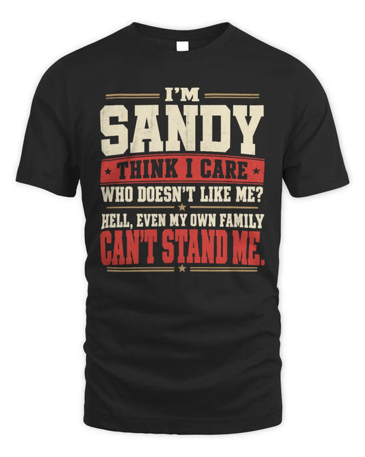 SANDY-KTL06-H009 I’m [NAME] – Think I Care? Personalized Funny T-Shirt - Unisex Standard T-Shirt - Black