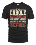 CAROLE-KTL06-H009 I’m [NAME] – Think I Care? Personalized Funny T-Shirt