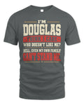 DOUGLAS-KTL06-H009 I’m [NAME] – Think I Care? Personalized Funny T-Shirt