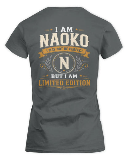 NAOKO KT88-V9 - Personalized “I Am NAME I May Not Be Perfect, But I Am Limited Edition” - Women's Standard T-Shirt - Charcoal