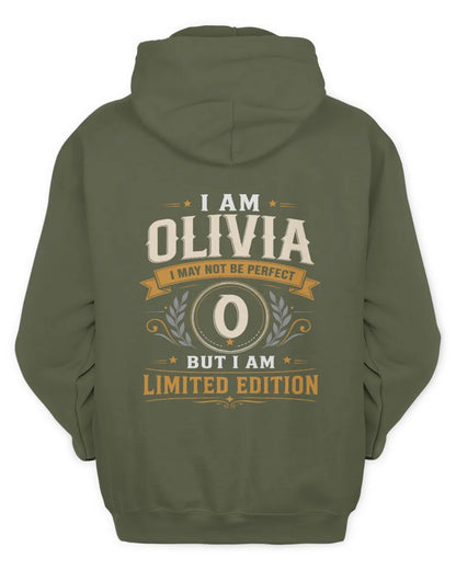 OLIVIA KT88-V9 - Personalized “I Am NAME I May Not Be Perfect, But I Am Limited Edition” - Unisex Hoodie - Military Green