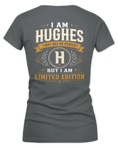 HUGHES KT88-V9 - Personalized “I Am NAME I May Not Be Perfect, But I Am Limited Edition” - Women's V-Neck T-Shirt - Charcoal