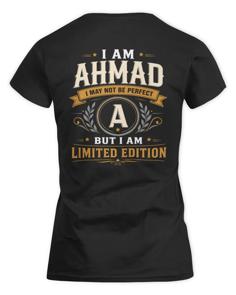 AHMAD KT88-V9 - Personalized “I Am NAME I May Not Be Perfect, But I Am Limited Edition” - Women's Standard T-Shirt - Black