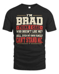 BRAD-KTL06-H009 I’m [NAME] – Think I Care? Personalized Funny T-Shirt