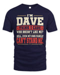 DAVE-KTL06-H009 I’m [NAME] – Think I Care? Personalized Funny T-Shirt