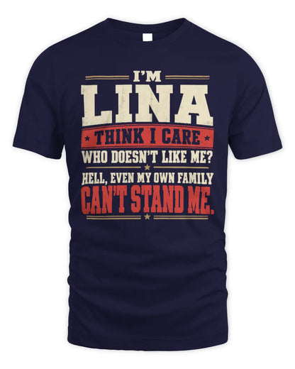LINA-KTL06-H009 I’m [NAME] – Think I Care? Personalized Funny T-Shirt - Unisex Standard T-Shirt - Navy