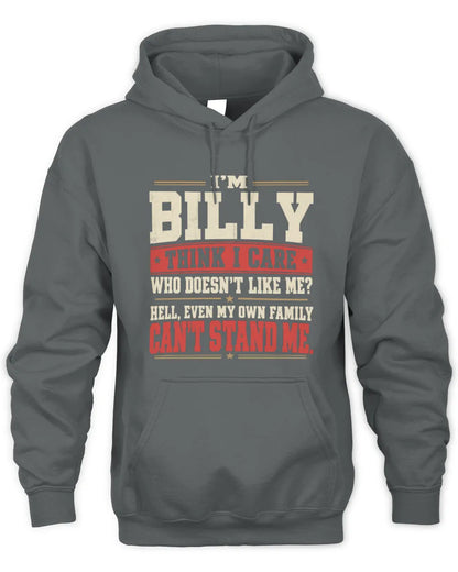 BILLY-KTL06-H009 I’m [NAME] – Think I Care? Personalized Funny T-Shirt - Unisex Hoodie - Charcoal