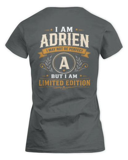 ADRIEN KT88-V9 - Personalized “I Am NAME I May Not Be Perfect, But I Am Limited Edition” - Women's Standard T-Shirt - Charcoal