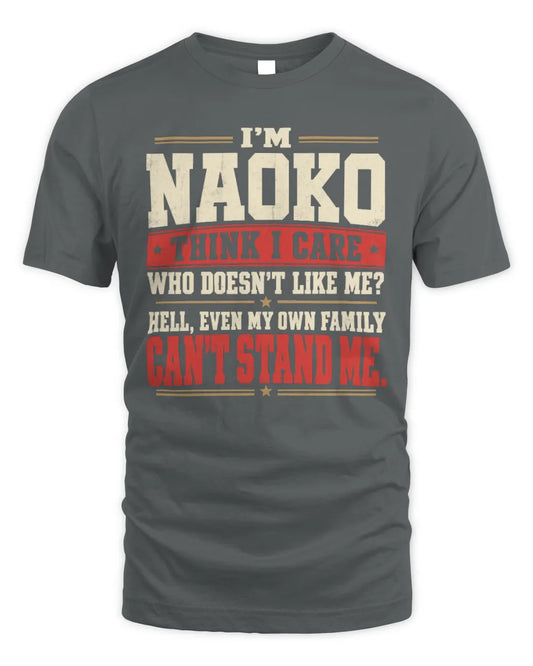 NAOKO-KTL06-H009 I’m [NAME] – Think I Care? Personalized Funny T-Shirt - Unisex Standard T-Shirt - Charcoal