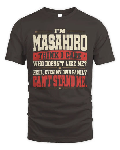 MASAHIRO-KTL06-H009 I’m [NAME] – Think I Care? Personalized Funny T-Shirt - Unisex Standard T-Shirt - Dark Chocolate