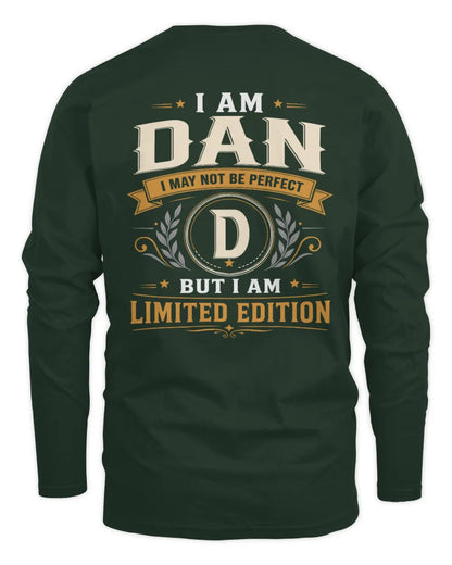 DAN KT88-V9 - Personalized “I Am NAME I May Not Be Perfect, But I Am Limited Edition” - Men's Long Sleeved T-Shirt - Forest Green