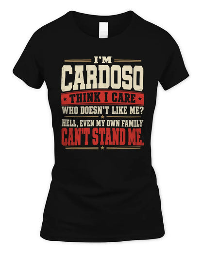 CARDOSO-KTL06-H009 I’m [NAME] – Think I Care? Personalized Funny T-Shirt - Women's Standard T-Shirt - Black