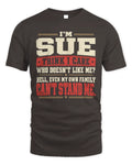 SUE-KTL06-H009 I’m [NAME] – Think I Care? Personalized Funny T-Shirt
