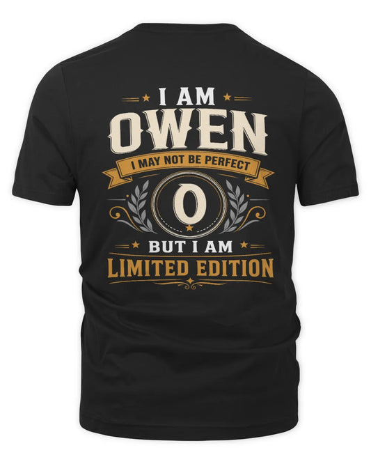 OWEN KT88-V9 - Personalized “I Am NAME I May Not Be Perfect, But I Am Limited Edition” - Unisex Premium T-Shirt - Black