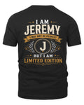 JEREMY KT88-V9 - Personalized “I Am NAME I May Not Be Perfect, But I Am Limited Edition”