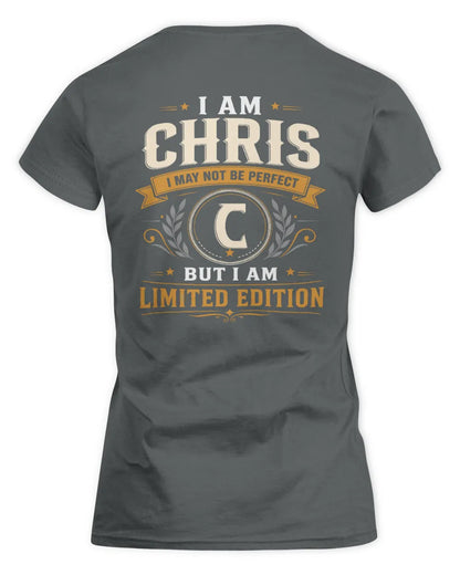CHRIS KT88-V9 - Personalized “I Am NAME I May Not Be Perfect, But I Am Limited Edition” - Women's Standard T-Shirt - Charcoal