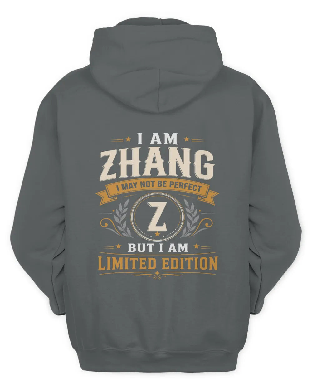 ZHANG KT88-V9 - Personalized “I Am NAME I May Not Be Perfect, But I Am Limited Edition” - Unisex Hoodie - Charcoal