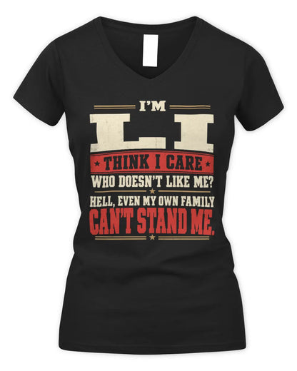 LI-KTL06-H009 I’m [NAME] – Think I Care? Personalized Funny T-Shirt - Women's V-Neck T-Shirt - Black