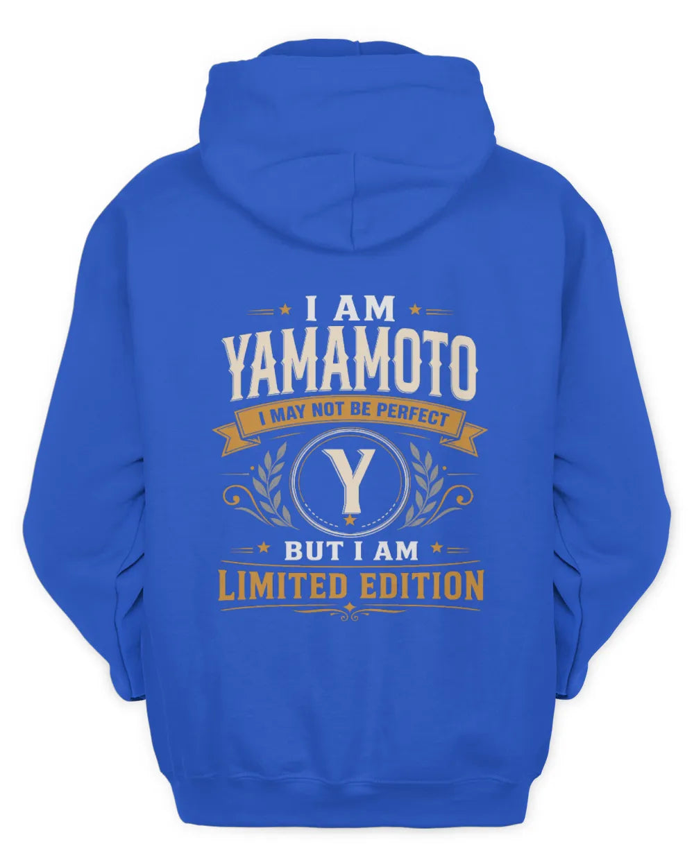 YAMAMOTO KT88-V9 - Personalized “I Am NAME I May Not Be Perfect, But I Am Limited Edition” - Unisex Hoodie - Royal