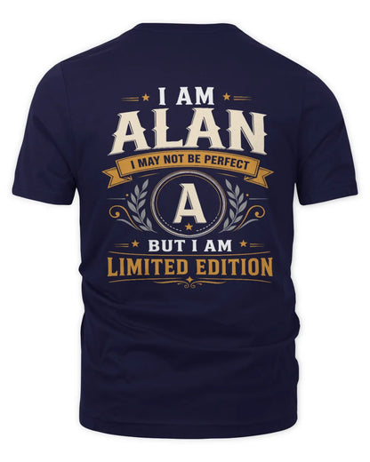 ALAN KT88-V9 - Personalized “I Am NAME I May Not Be Perfect, But I Am Limited Edition” - Unisex Premium T-Shirt - Navy