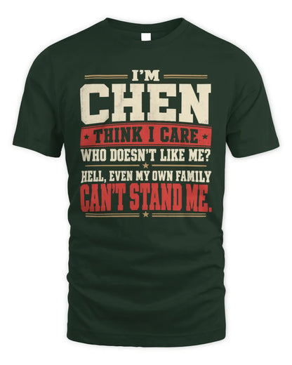 CHEN-KTL06-H009 I’m [NAME] – Think I Care? Personalized Funny T-Shirt - Unisex Standard T-Shirt - Forest Green