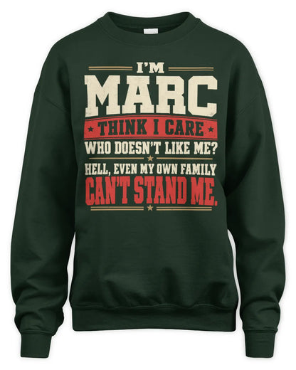 MARC-KTL06-H009 I’m [NAME] – Think I Care? Personalized Funny T-Shirt - Unisex Sweatshirt - Forest Green