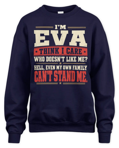 EVA-KTL06-H009 I’m [NAME] – Think I Care? Personalized Funny T-Shirt - Unisex Sweatshirt - Navy