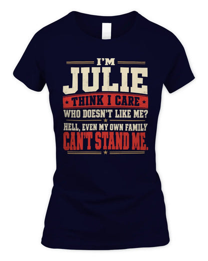 JULIE-KTL06-H009 I’m [NAME] – Think I Care? Personalized Funny T-Shirt - Women's Standard T-Shirt - Navy