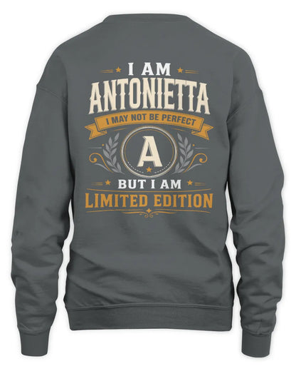 ANTONIETTA KT88-V9 - Personalized “I Am NAME I May Not Be Perfect, But I Am Limited Edition” - Unisex Sweatshirt - Charcoal