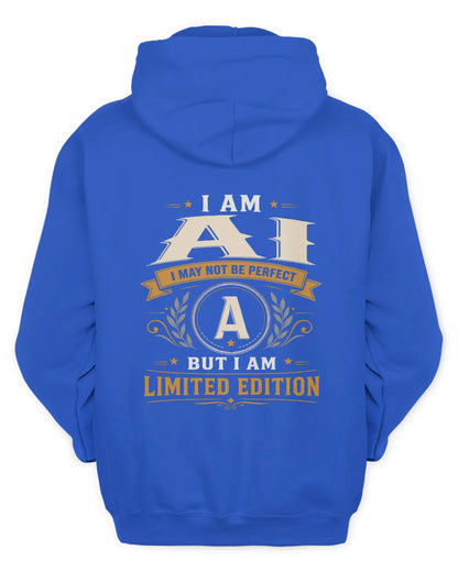 AI KT88-V9 - Personalized “I Am NAME I May Not Be Perfect, But I Am Limited Edition” - Unisex Hoodie - Royal