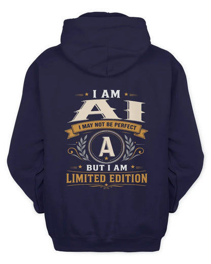 AI KT88-V9 - Personalized “I Am NAME I May Not Be Perfect, But I Am Limited Edition” - Unisex Hoodie - Navy
