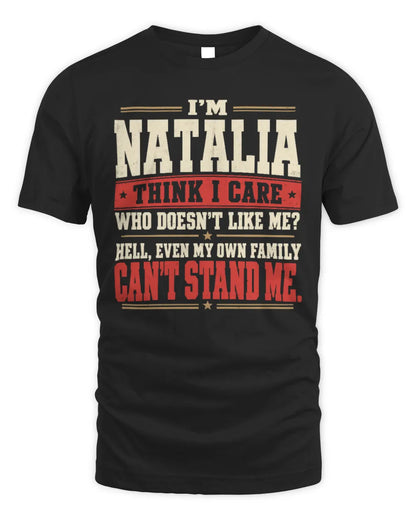 NATALIA-KTL06-H009 I’m [NAME] – Think I Care? Personalized Funny T-Shirt - Unisex Standard T-Shirt - Black