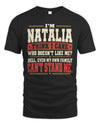 NATALIA-KTL06-H009 I’m [NAME] – Think I Care? Personalized Funny T-Shirt