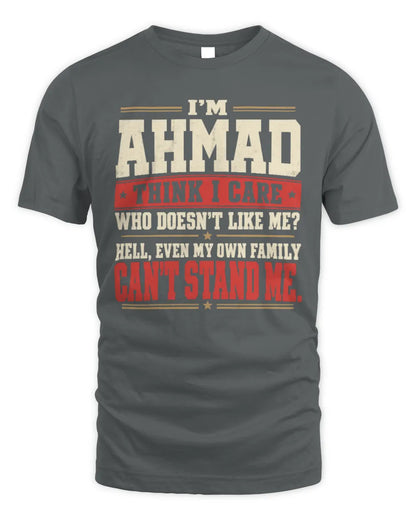 AHMAD-KTL06-H009 I’m [NAME] – Think I Care? Personalized Funny T-Shirt - Unisex Standard T-Shirt - Charcoal