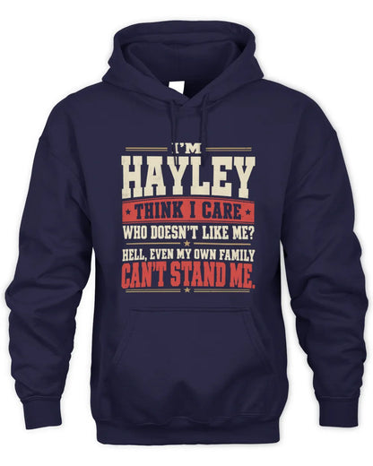 HAYLEY-KTL06-H009 I’m [NAME] – Think I Care? Personalized Funny T-Shirt - Unisex Hoodie - Navy