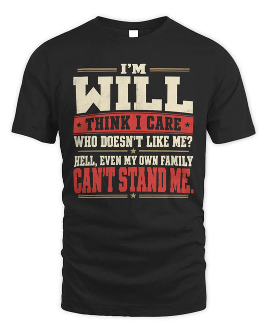 WILL-KTL06-H009 I’m [NAME] – Think I Care? Personalized Funny T-Shirt - Unisex Standard T-Shirt - Black